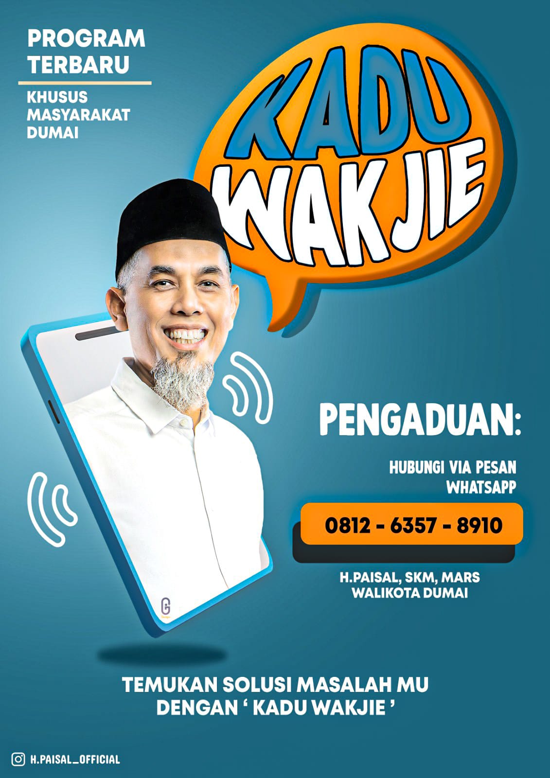 ‘Kadu Wakjie’ Solusi Cepat Atasi Masalah Kota Dumai: Warga Bisa Lapor Langsung ke Wali Kota Via WhatsApp